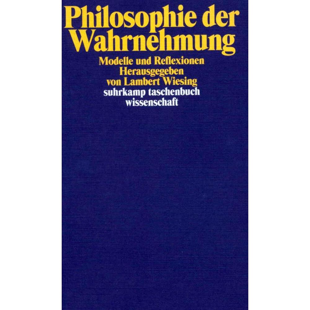 Philosophie der Wahrnehmung, Fachbücher von John R. Searle, Immanuel Kant, Georg Wilhelm Friedrich Hegel, John Stuart Mi...