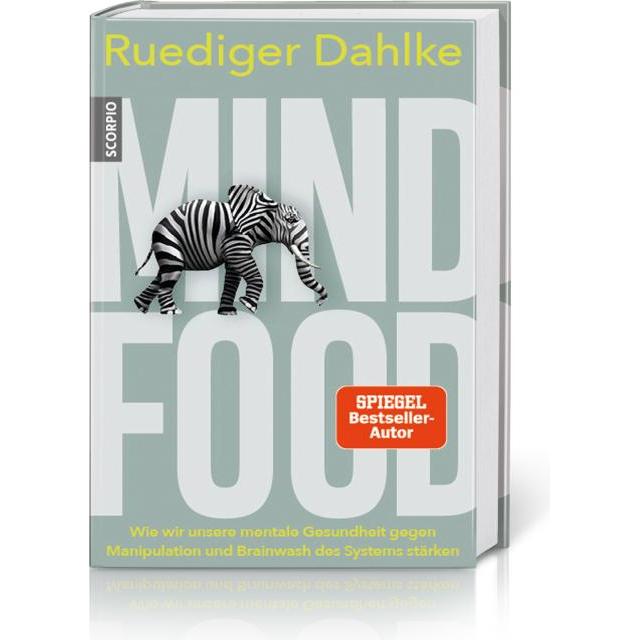 Mind Food, Ratgeber von Ruediger Dahlke