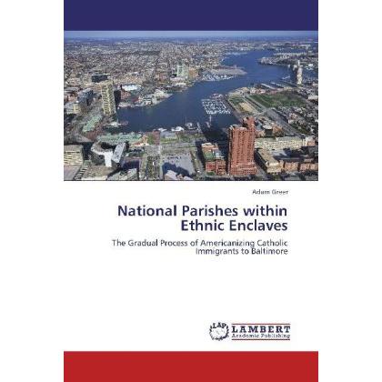 National Parishes within Ethnic Enclaves, Fachbücher