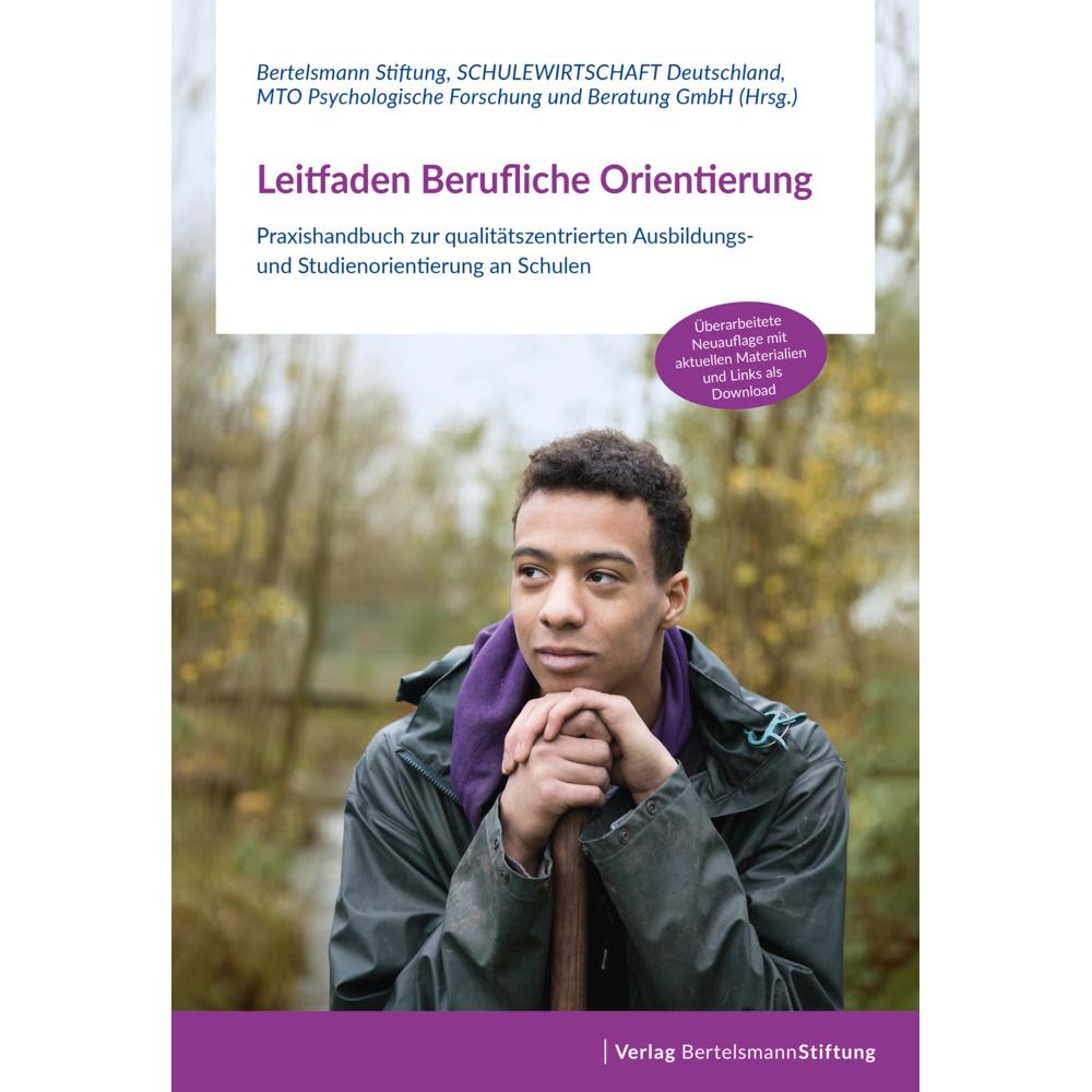 Leitfaden Berufliche Orientierung, Schulbücher von Bertelsmann Stiftung, MTO Psychologische Forschung und Beratung GmbH