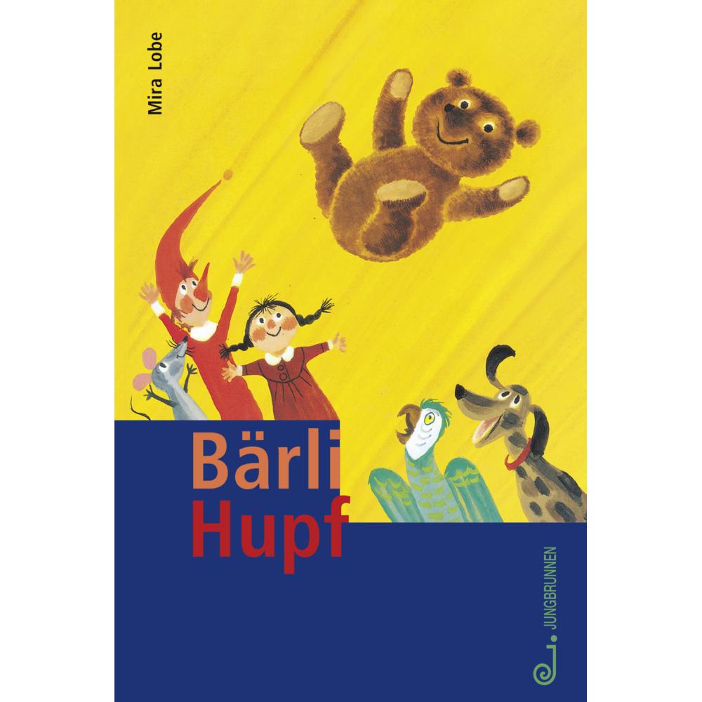 Bärli hupf, Kinderbücher von Mira Lobe, Susi Weigel