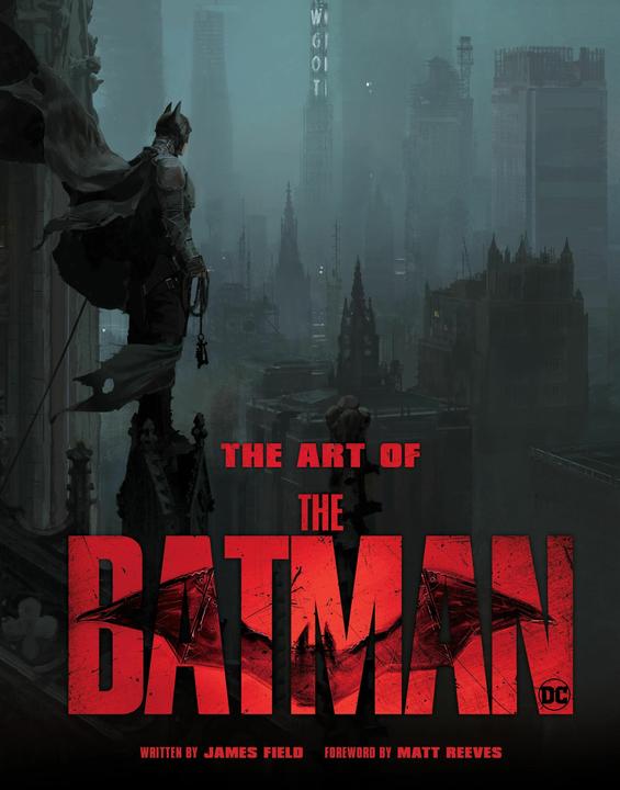 Abrams & Chronicle The Art of The Batman (Englisch, James Field, James Reeves Field, 2022)