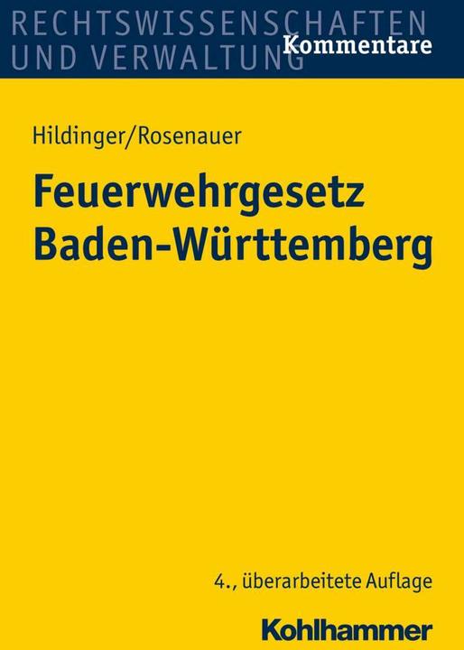 Produktbild Feuerwehrgesetz Baden-Württemberg (Deutsch, Andrea Rosenauer, Gerhard Hildinger, 2016)