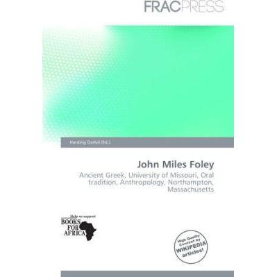 John Miles Foley, Fachbücher