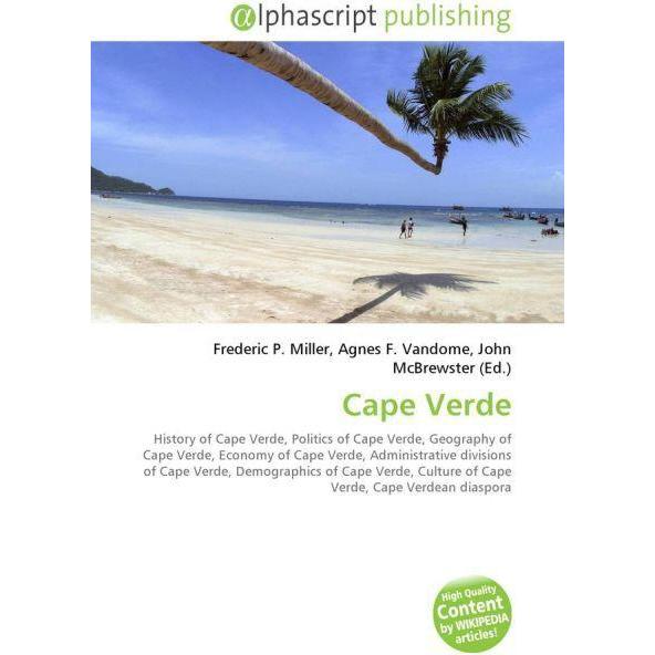 Cape Verde, Fachbücher von Frederic P. Miller, John McBrewster, Agnes F. Vandome