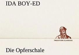Produktbild Die Opferschale (Deutsch, Ida Boy-Ed, 2012)