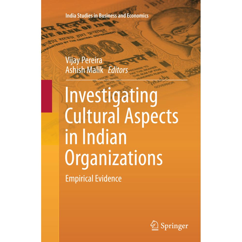 Investigating Cultural Aspects in Indian Organizations, Fachbücher von Vijay Pereira, Ashish Malik