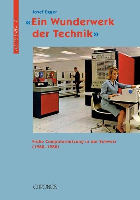 Produktbild 'Ein Wunderwerk der Technik' (Deutsch, Josef Egger, 2014)