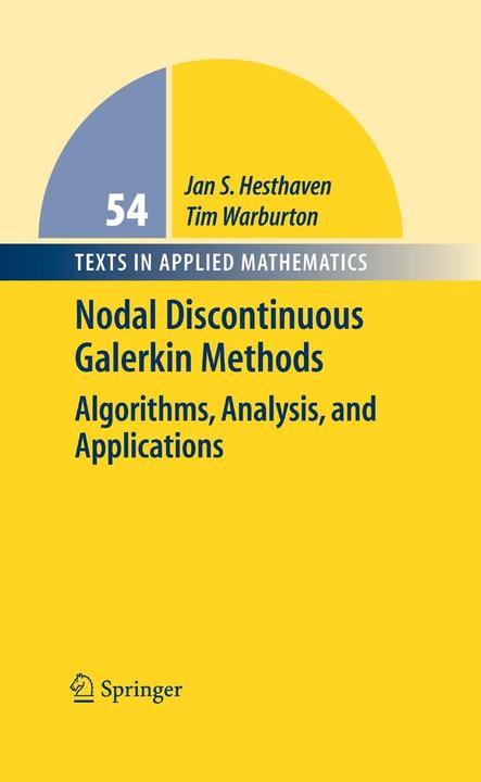 Produktbild Nodal Discontinuous Galerkin Methods (Englisch, Jan S. Hesthaven, Tim Warburton, 2007)