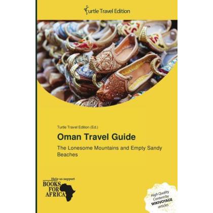 Oman Travel Guide, Ratgeber