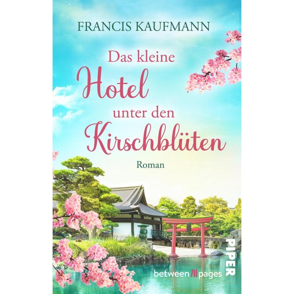 Thumbnail - Das kleine Hotel unter den Kirschblüten, Belletristik von Francis Kaufmann