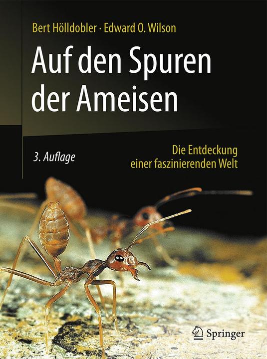 Produktbild Auf den Spuren der Ameisen (Deutsch, Bert Hlldobler, Edward O. Wilson, 2015)