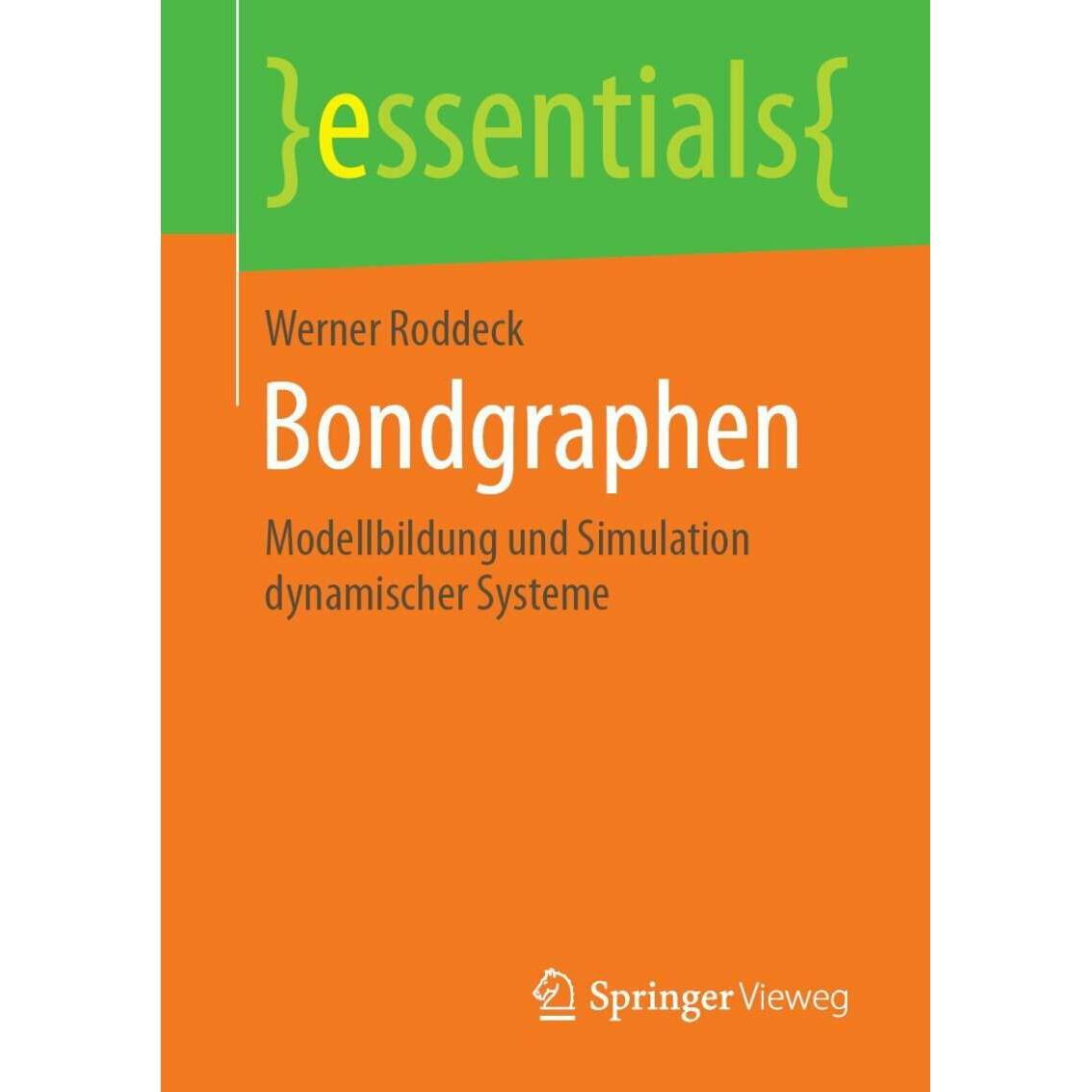 Bondgraphen, Fachbücher von Werner Roddeck