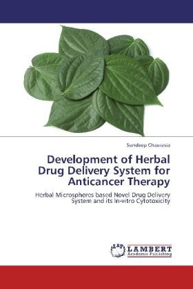 Actual product image Development of Herbal Drug Delivery System for Anticancer Therapy (German, Sundeep Chaurasia, 2012)