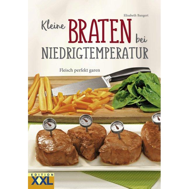 Bangert:Kleine Braten bei Niedrigtemper, Ratgeber von Elisabeth Bangert