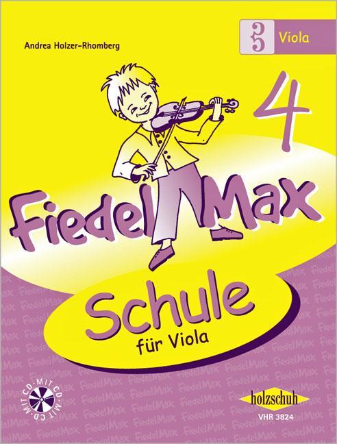 Produktbild Fiedel-Max 4 - Schule für Viola (Deutsch, Andrea Holzer-Rhomberg, 2008)
