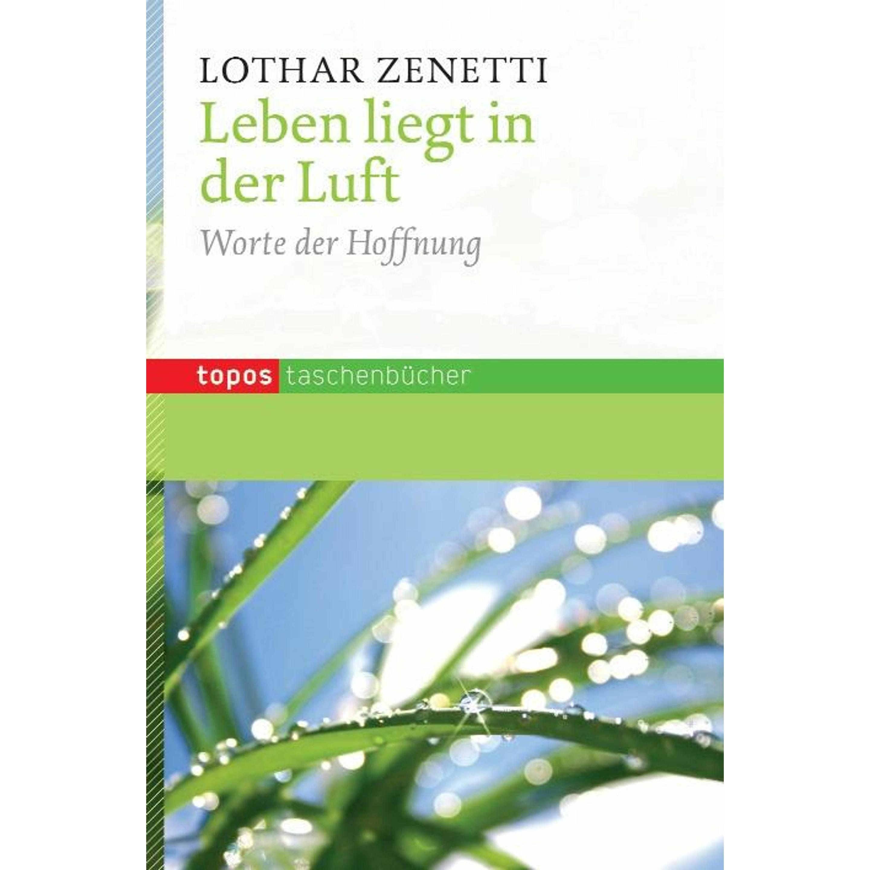Leben liegt in der Luft, Sachbücher von Lothar Zenetti