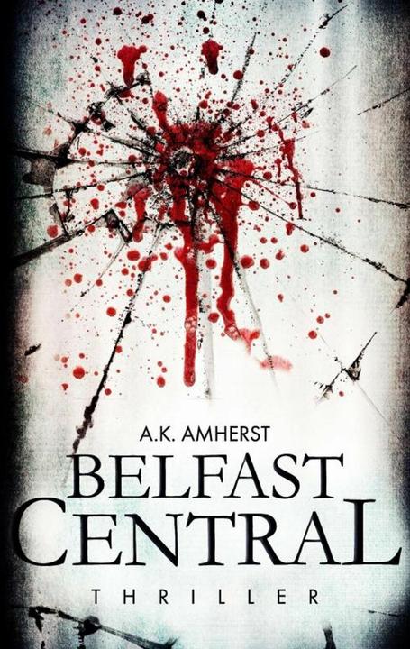Produktbild Belfast Central (Deutsch, A. K. Amherst, 2018)
