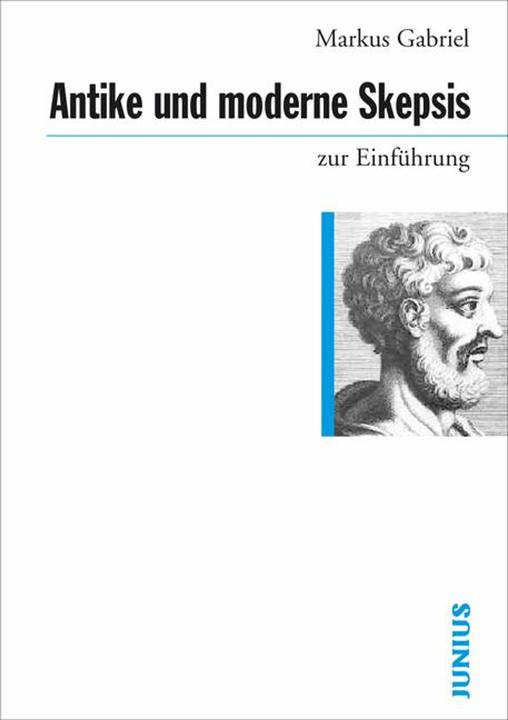 Nährwerte und Zutaten Antike und moderne Skepsis zur Einführung (Deutsch, Markus Gabriel, 2021)