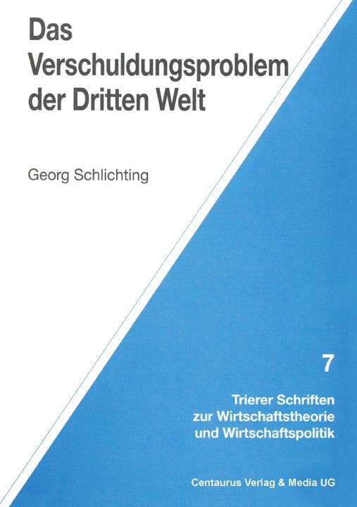 Produktbild Das Verschuldungsproblem der Dritten Welt (Deutsch, Georg Schlichting, 1996)