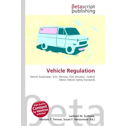 Vehicle Regulation, Ratgeber