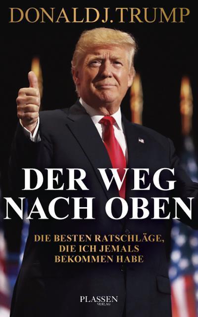 Trump: Der Weg nach oben (Allemand, Donald J. Trump, 2018)