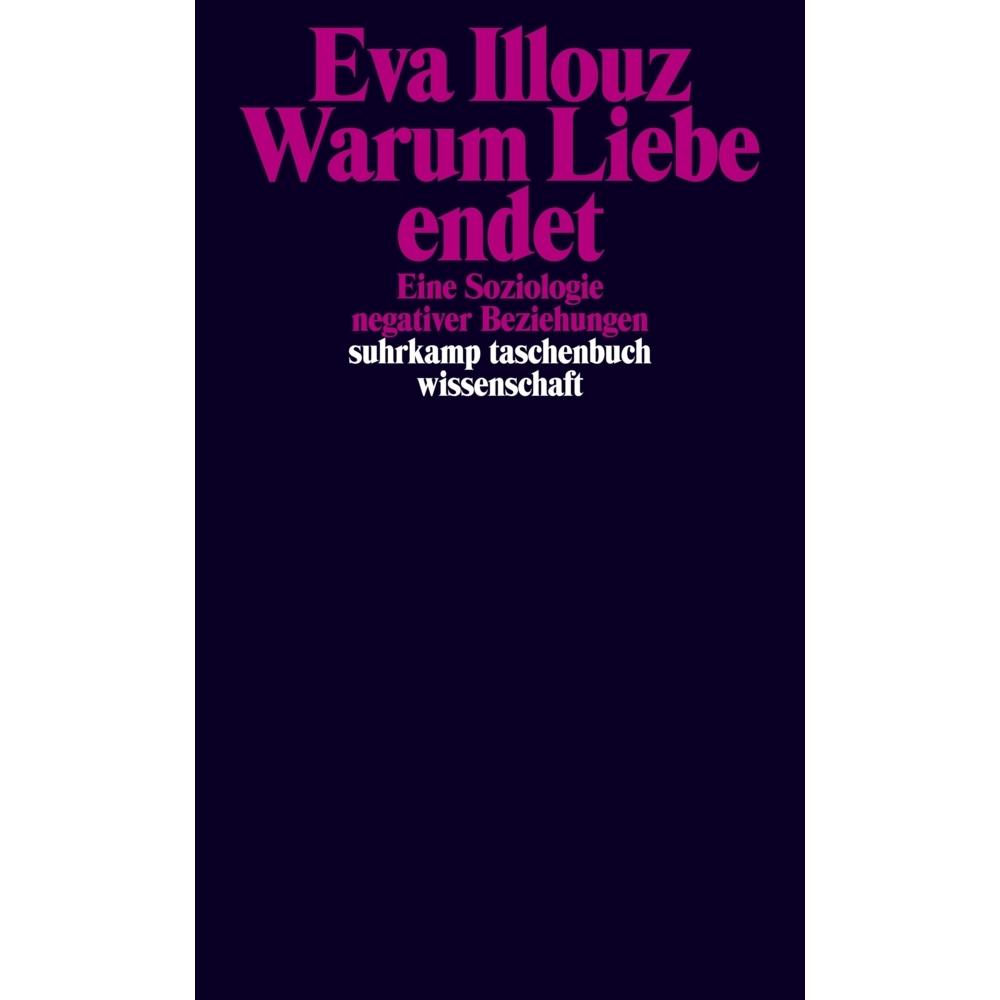 Warum Liebe endet, Fachbücher von Eva Illouz