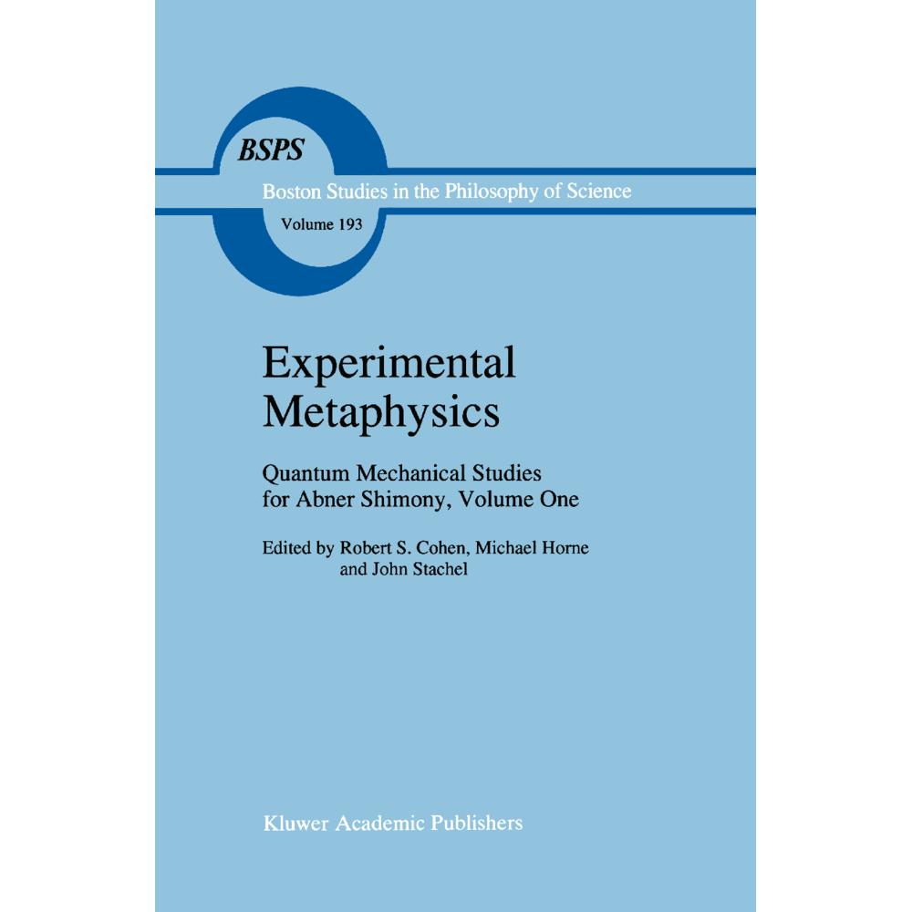 Experimental Metaphysics, Fachbücher von Robert S. Cohen, M. Horne, J. J. Stachel
