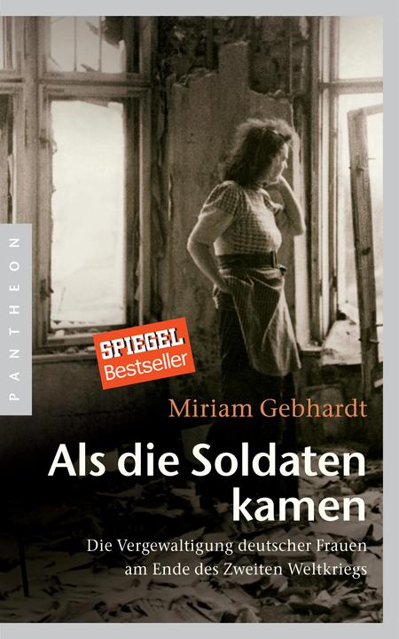 Produktbild Als die Soldaten kamen (Deutsch, Miriam Gebhardt, 2016)