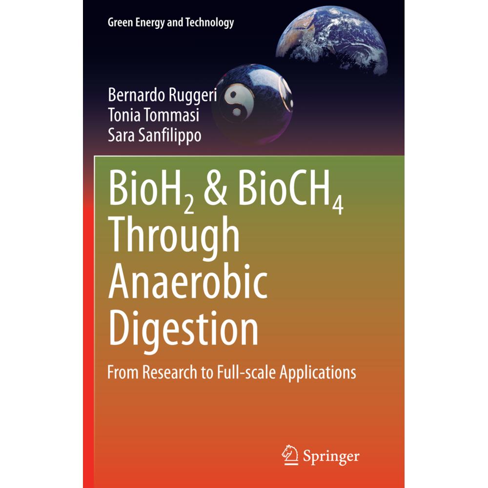 BioH2 & BioCH4 Through Anaerobic Digestion, Fachbücher von Bernardo Ruggeri, Tonia Tommasi, Sara Sanfilippo