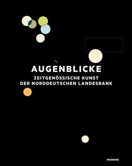 Produktbild Zeitgenössische Kunst aus der Sammlung der Bremer Landesbank (Deutsch, Matina Lohmüller, Sabine M. Schmidt, 2019)