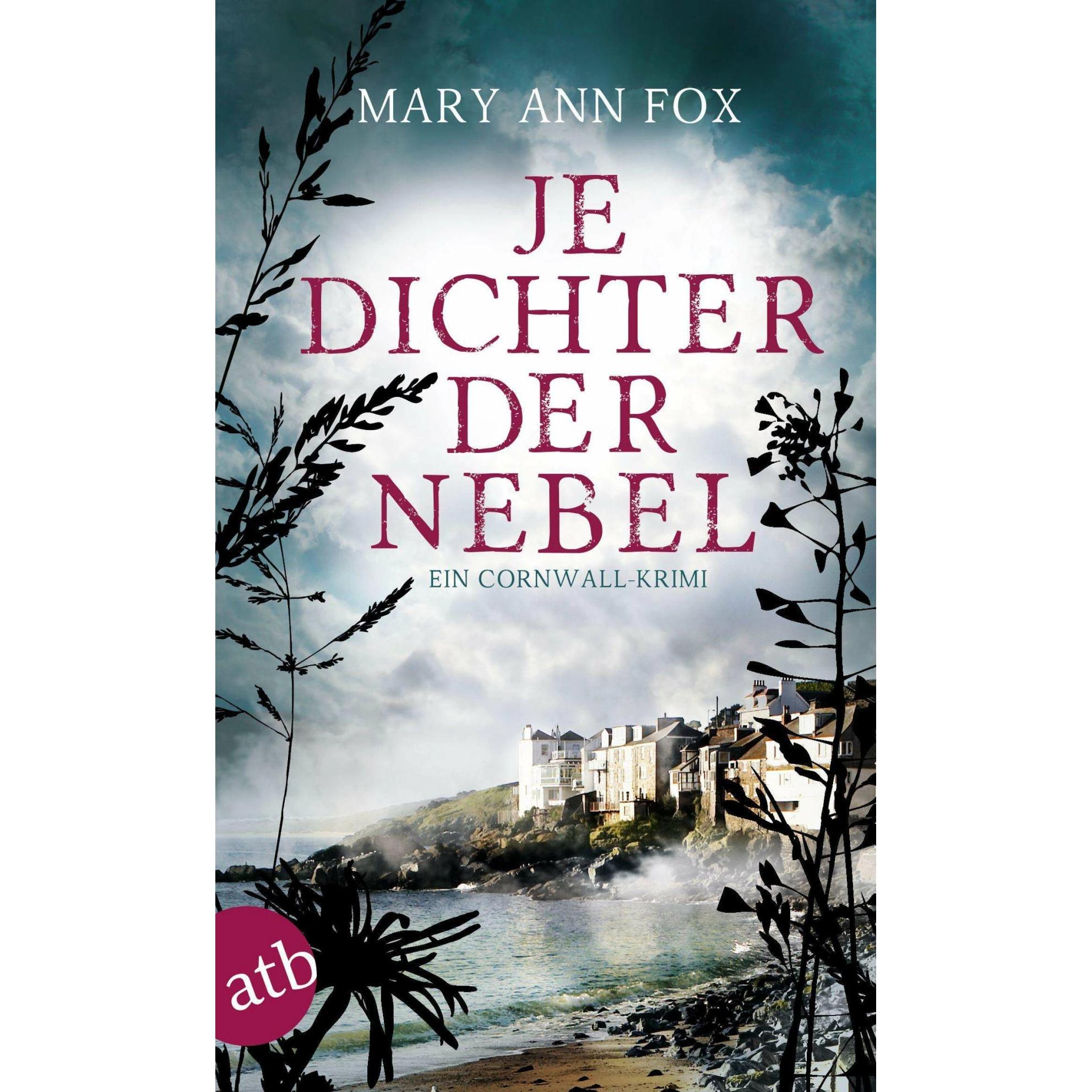 Je dichter der Nebel, Belletristik von Mary Ann Fox