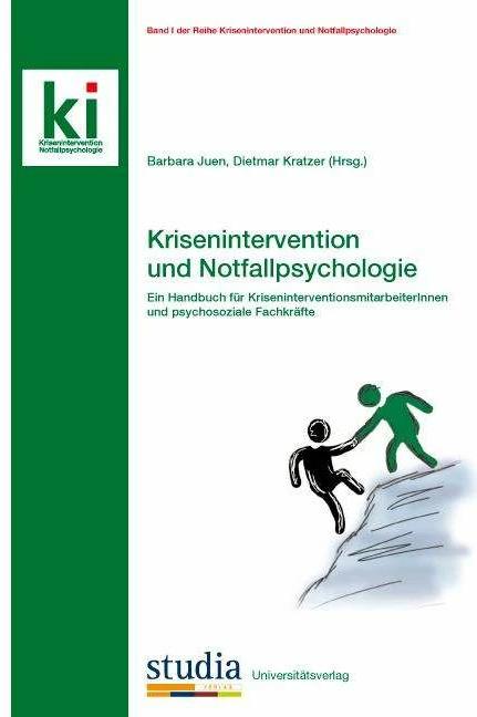Produktbild Krisenintervention und Notfallpsychologie (Deutsch, Barbara Juen, Dietmar Kratzer, 2012)