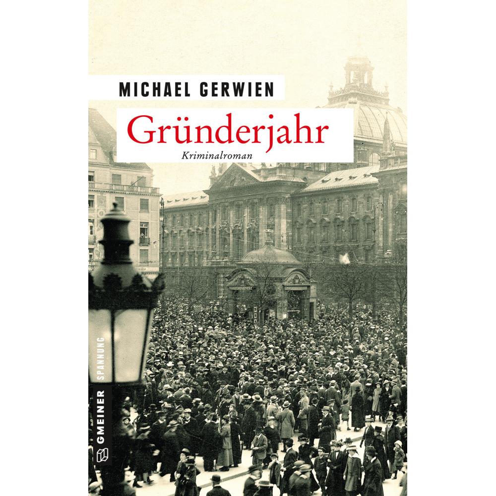 Gründerjahr, Belletristik von Michael Gerwien