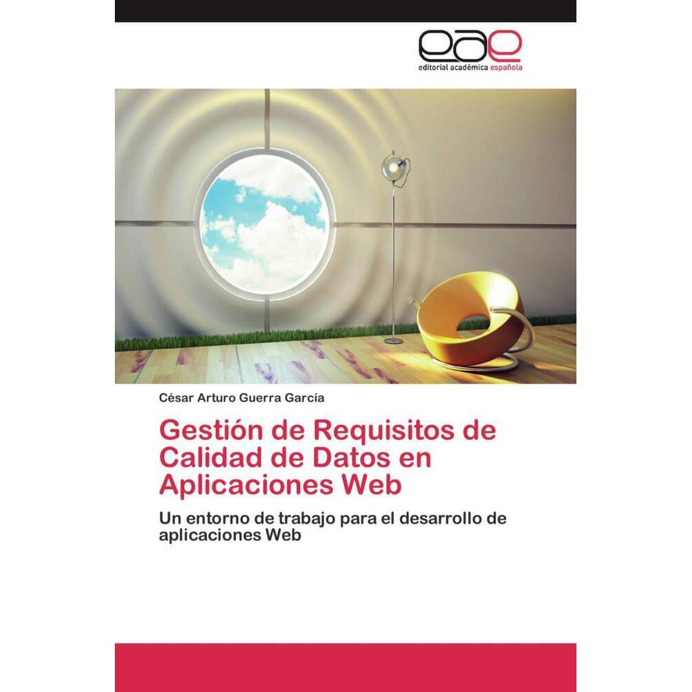 Gestión de Requisitos de Calidad de Datos en Aplicaciones Web, Fachbücher