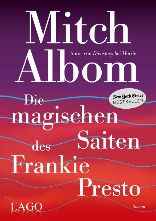 Produktbild Die magischen Saiten des Frankie Presto (Mitch Albom, Deutsch)