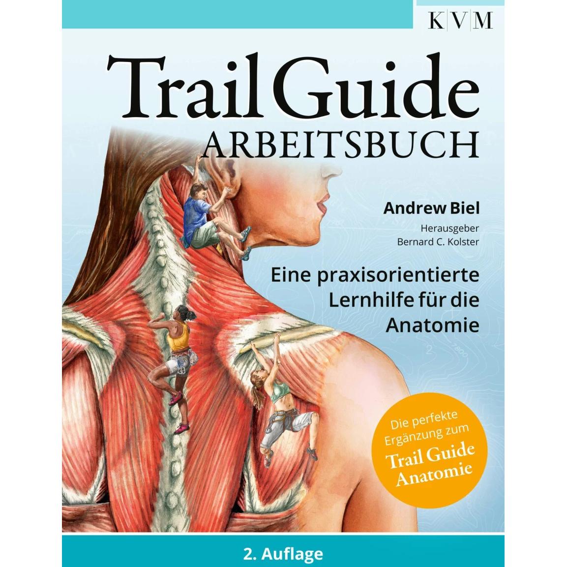 Trail Guide - Arbeitsbuch, Fachbücher von Andrew Biel, Bernard C. Kolster