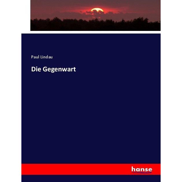 Die Gegenwart, Fachbücher von Paul Lindau
