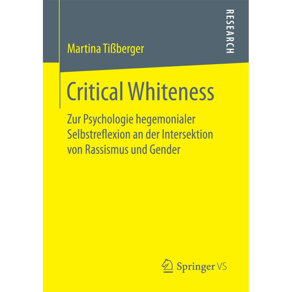 Critical Whiteness, Fachbücher von Martina Tissberger