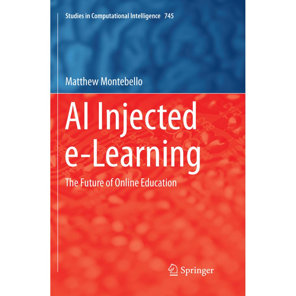 AI Injected e-Learning, Fachbücher von Matthew Montebello