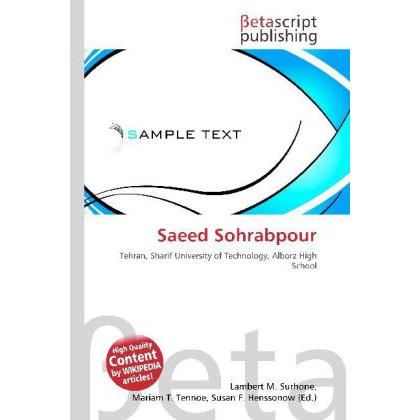 Saeed Sohrabpour, Fachbücher von Lambert M. Surhone, Mariam T. Tennoe, Susan F. Henssonow