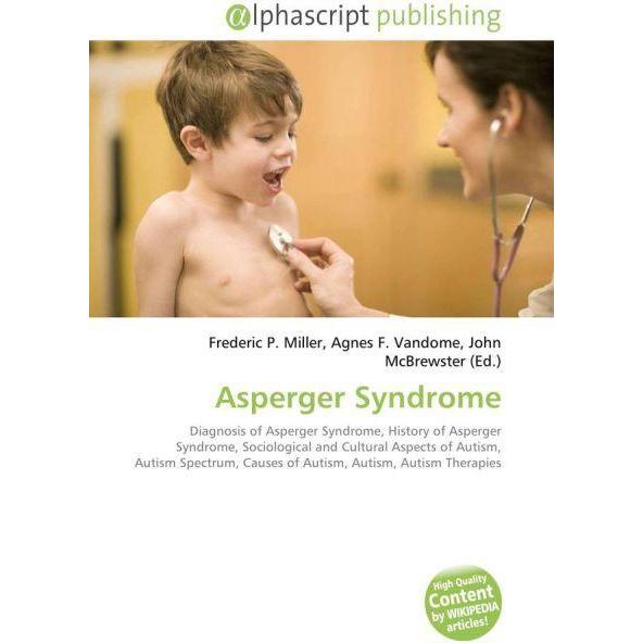 Asperger Syndrome, Fachbücher von Agnes F. Vandome, John McBrewster, Frederic P. Miller