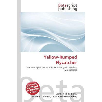 Thumbnail - Yellow-Rumped Flycatcher, Fachbücher von Lambert M. Surhone, Mariam T. Tennoe, Susan F. Henssonow