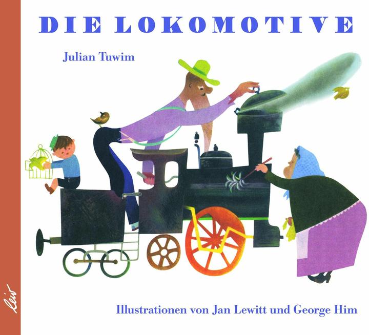Produktbild Die Lokomotive (Deutsch, Julian Tuwim, 2018)