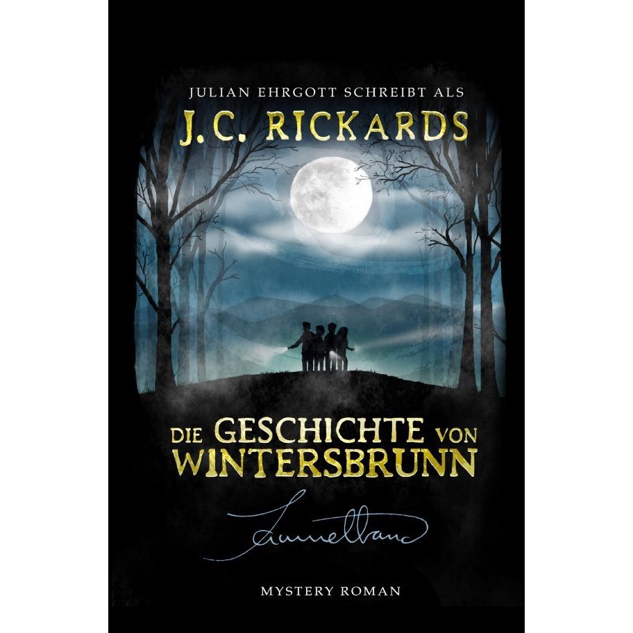 Die Geschichte von Wintersbrunn: Sammelband, Belletristik von J. C. Rickards