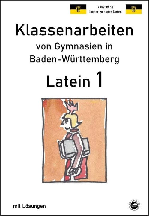 Actual product image Latein 1 - Klassenarbeiten von Gym.BW (Latin, Monika Arndt, 2021)