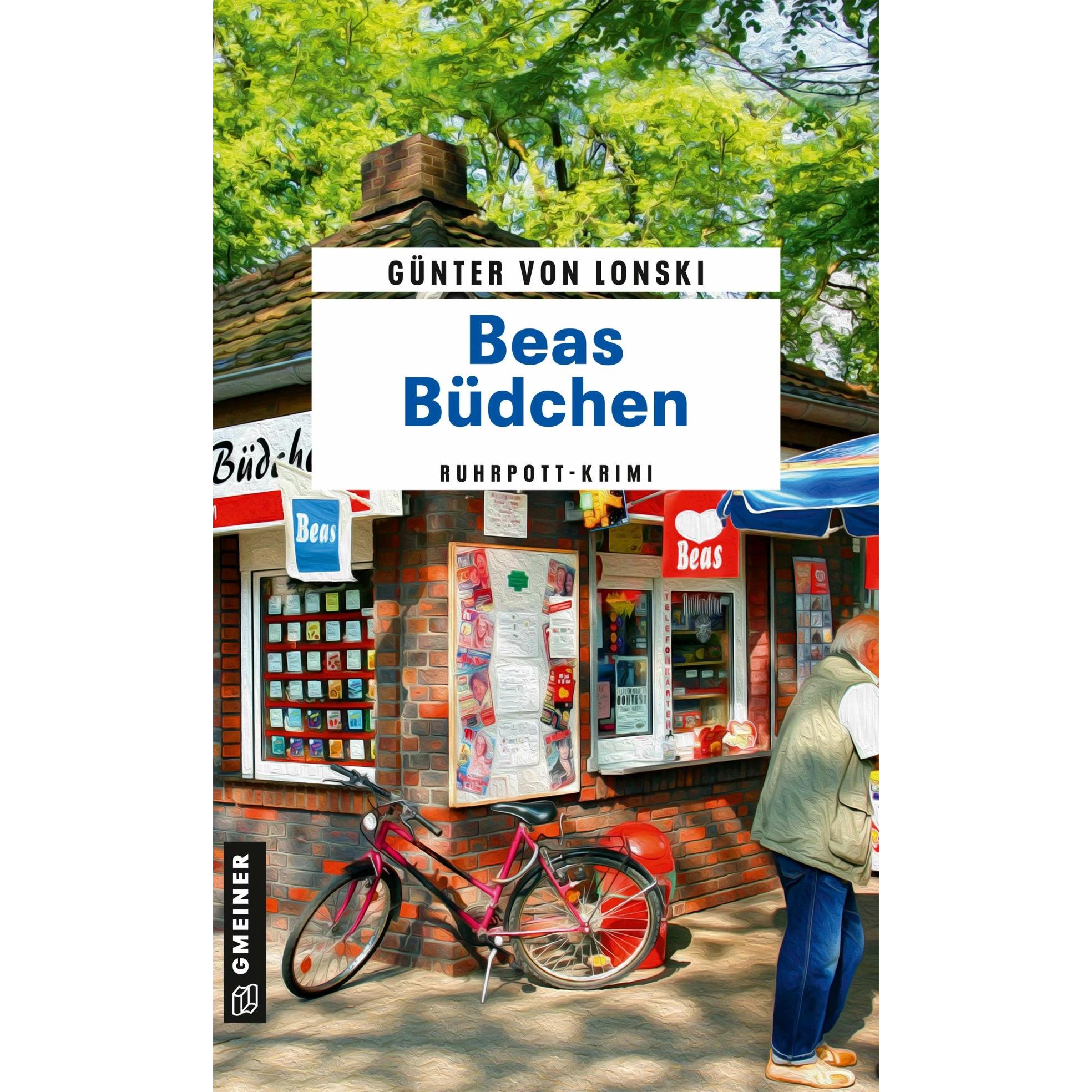 von Lonski:Beas Büdchen, Belletristik von Günter von Lonski