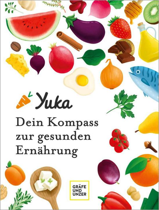 Yuka - Dein Kompass zur gesunden Ernährung (Tedesco, Anthony Berthou, Julie Chapon, 2023)