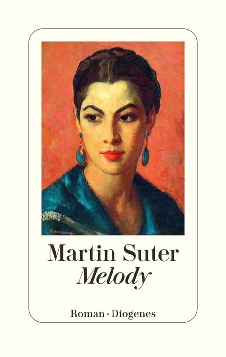 Actual product image Melody (German, Martin Suter, 2023)