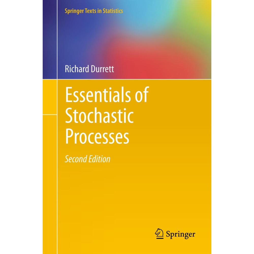 Essentials of Stochastic Processes, Fachbücher von Richard Durrett